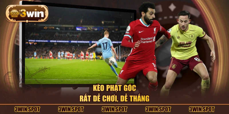 Kèo phạt góc rất dễ chơi, dễ thắng